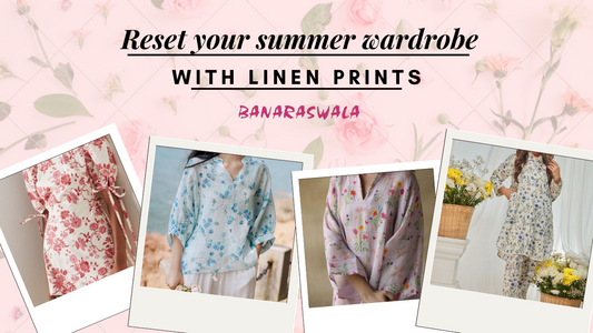 Reset Your Summer Wardrobe With Linen Print From Banaraswala Fabrics