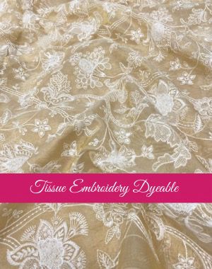 Tissue Embroidery Dyeable